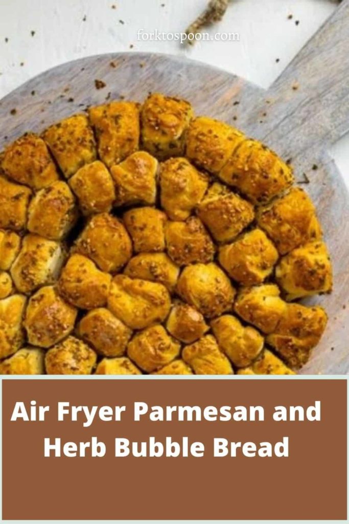Air Fryer Parmesan and Herb Bubble Bread