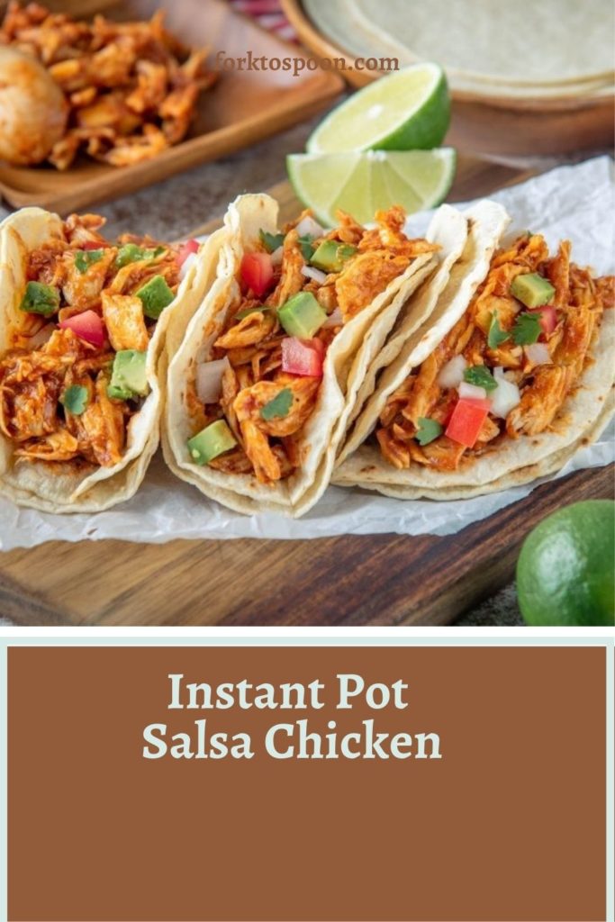Instant Pot Salsa Chicken