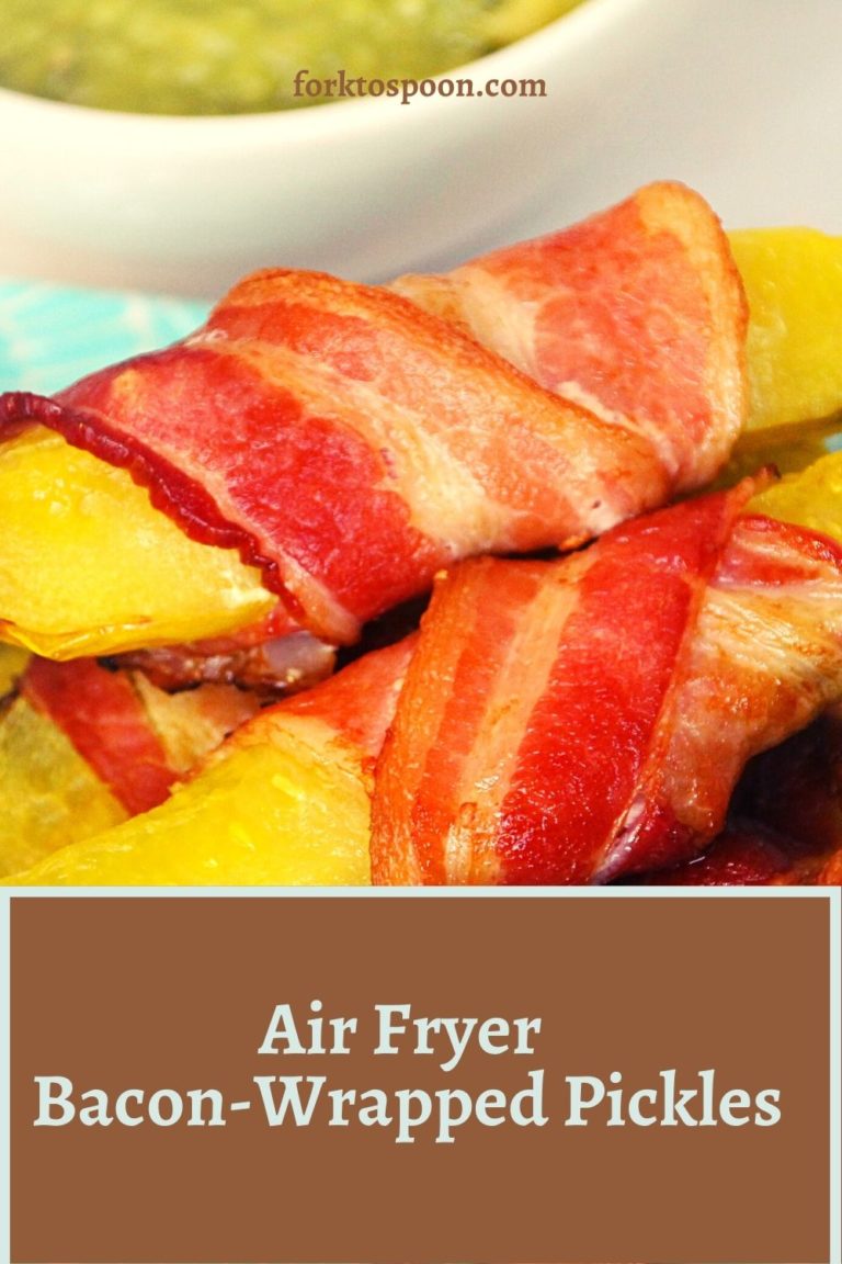 Air Fryer Bacon Wrapped Pickles Fork To Spoon