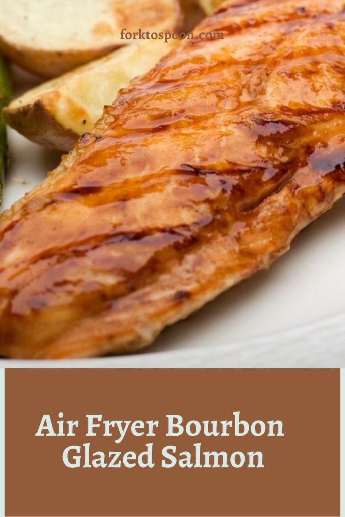 Air Fryer Bourbon Glazed Salmon