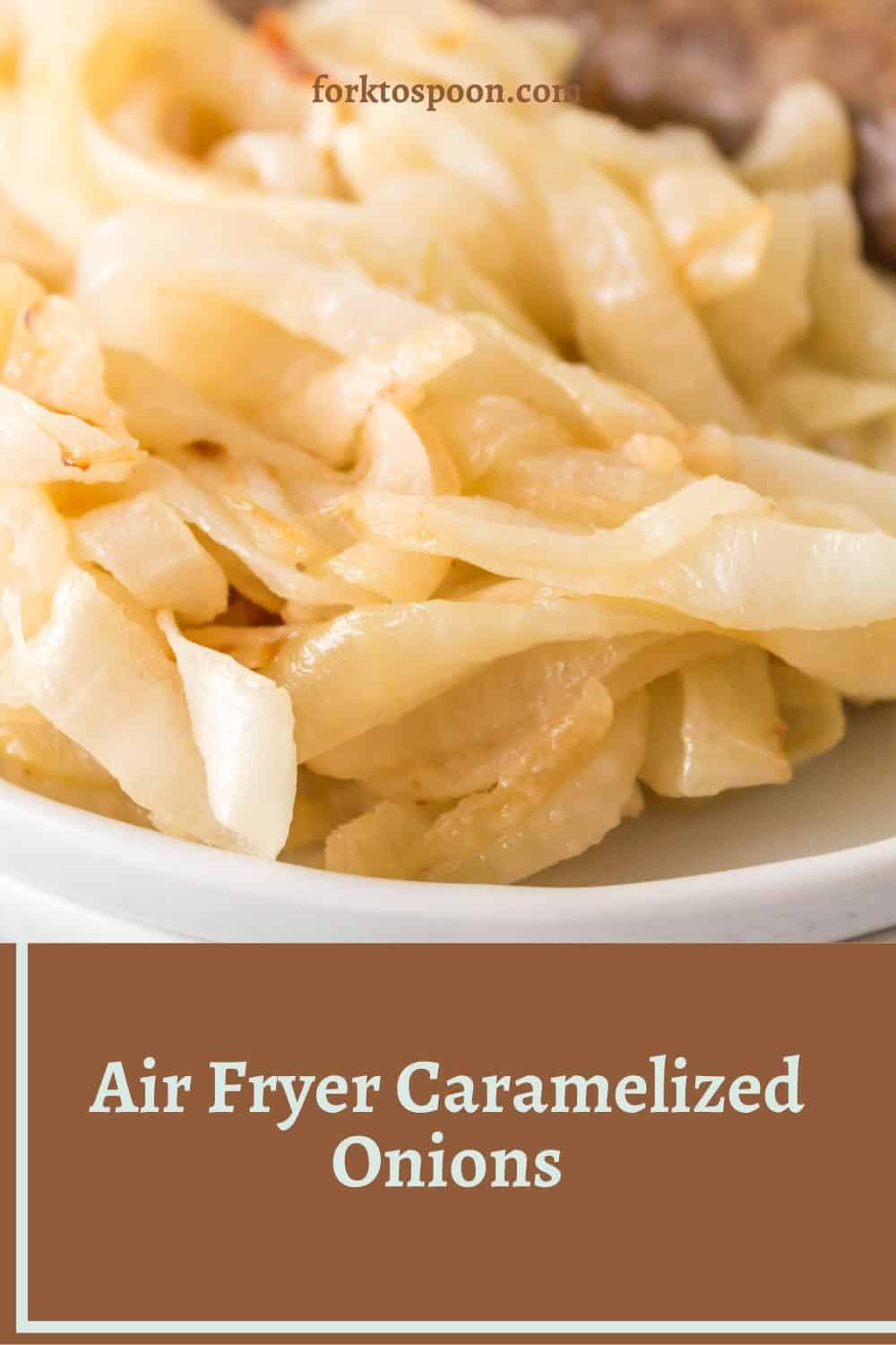 Air Fryer Caramelized Onions Fork To Spoon