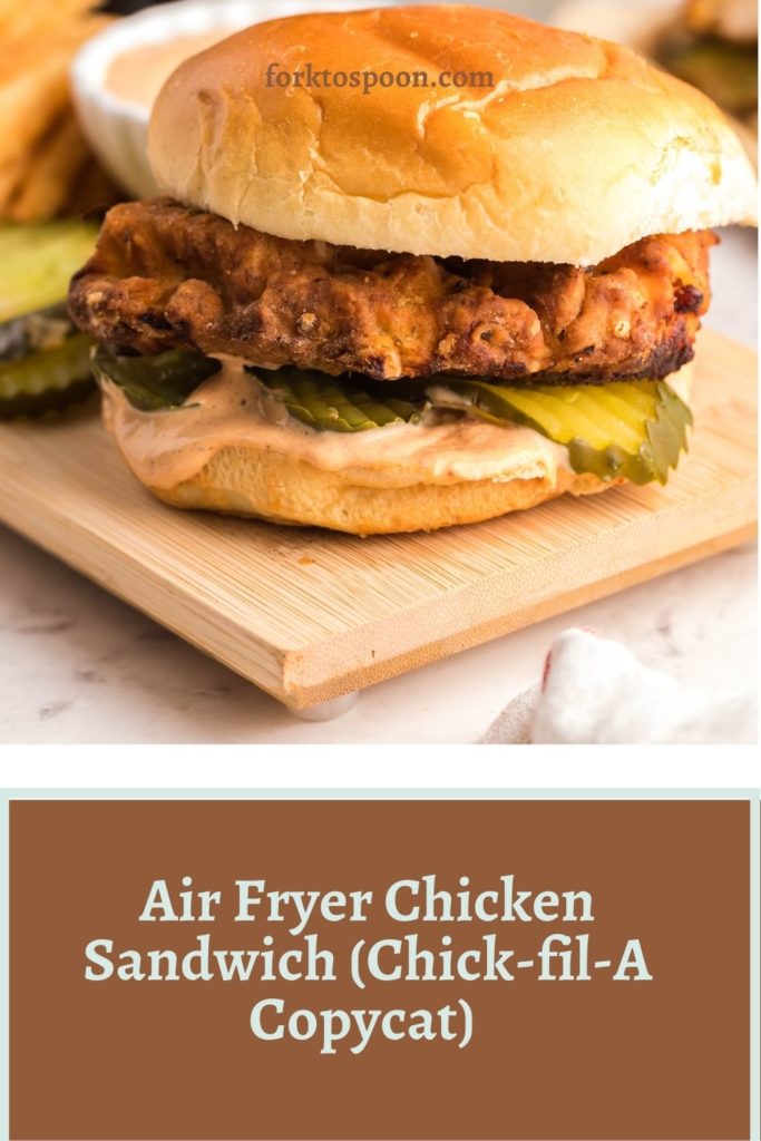 Air Fryer Chicken Sandwich (Chick-fil-A Copycat) 