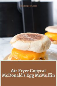 Air Fryer Copycat McDonald's Egg McMuffin - Fork To Spoon