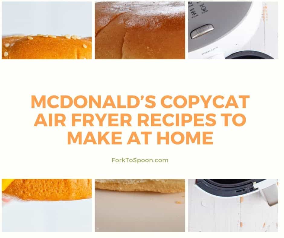 mcdonald’s copycat air fryer recipes to make at home