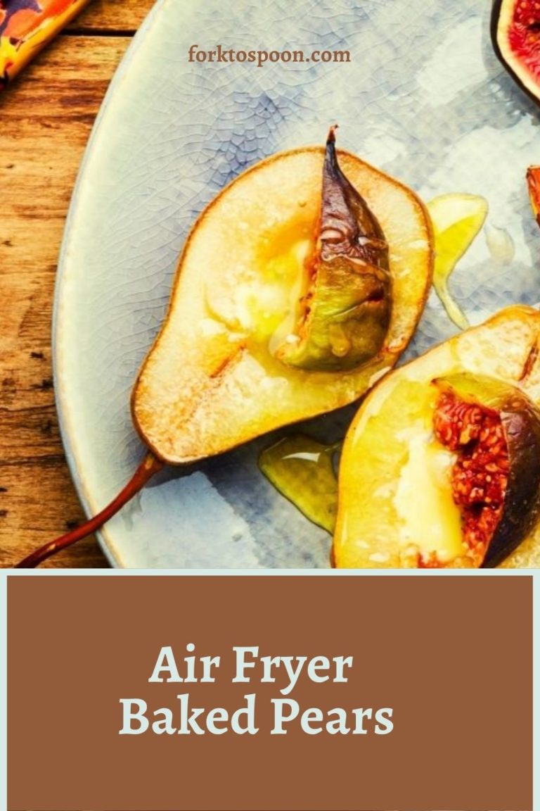 Air Fryer Pears Fork To Spoon