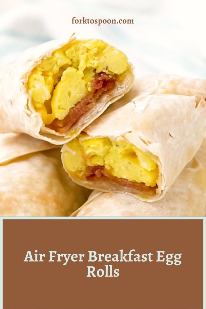 Air Fryer Breakfast Egg Rolls