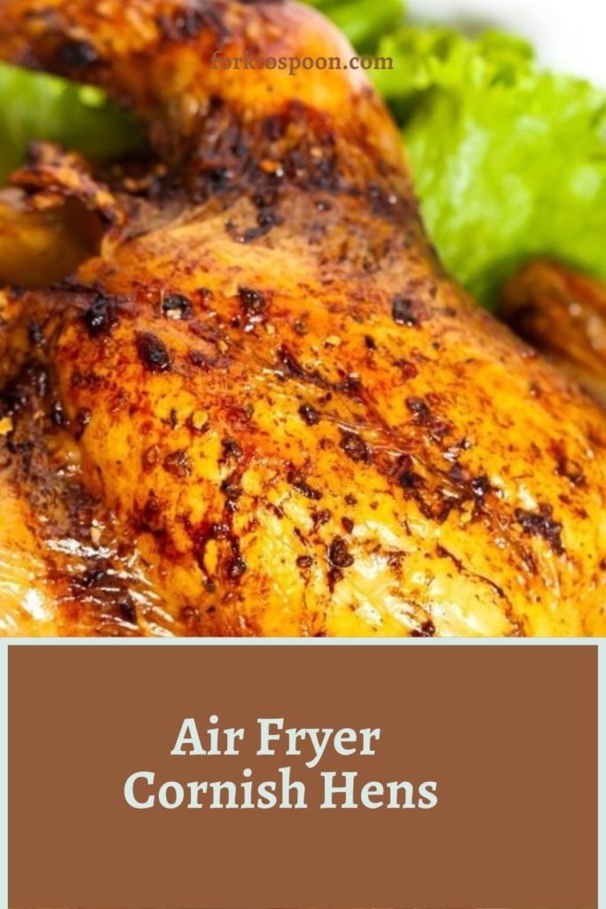 Air Fryer Cornish Hens