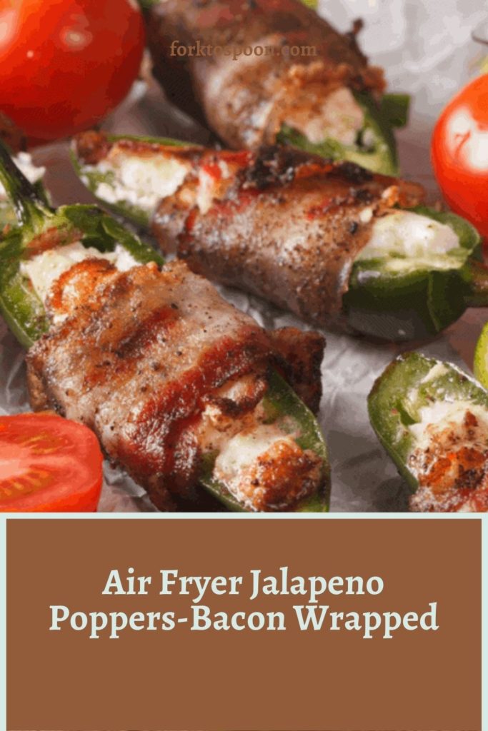 Air Fryer Jalapeno Poppers-Bacon Wrapped