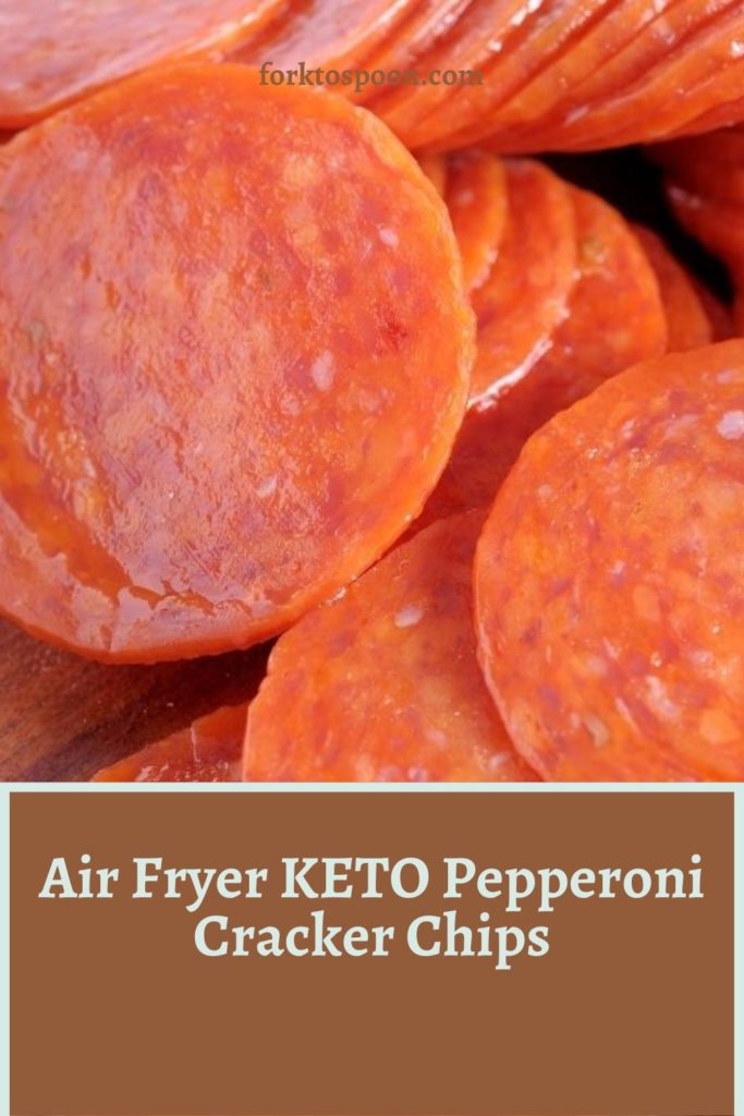 Air Fryer KETO Pepperoni Cracker Chips