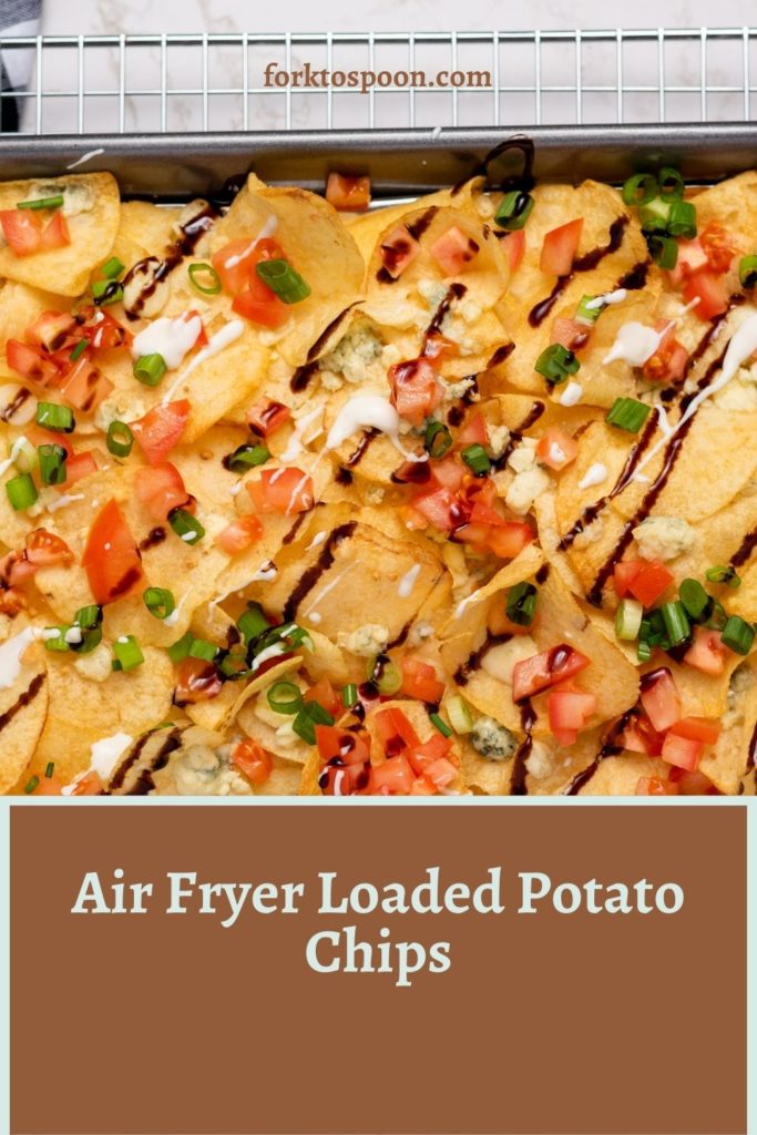 Air Fryer Loaded Potato Chips
