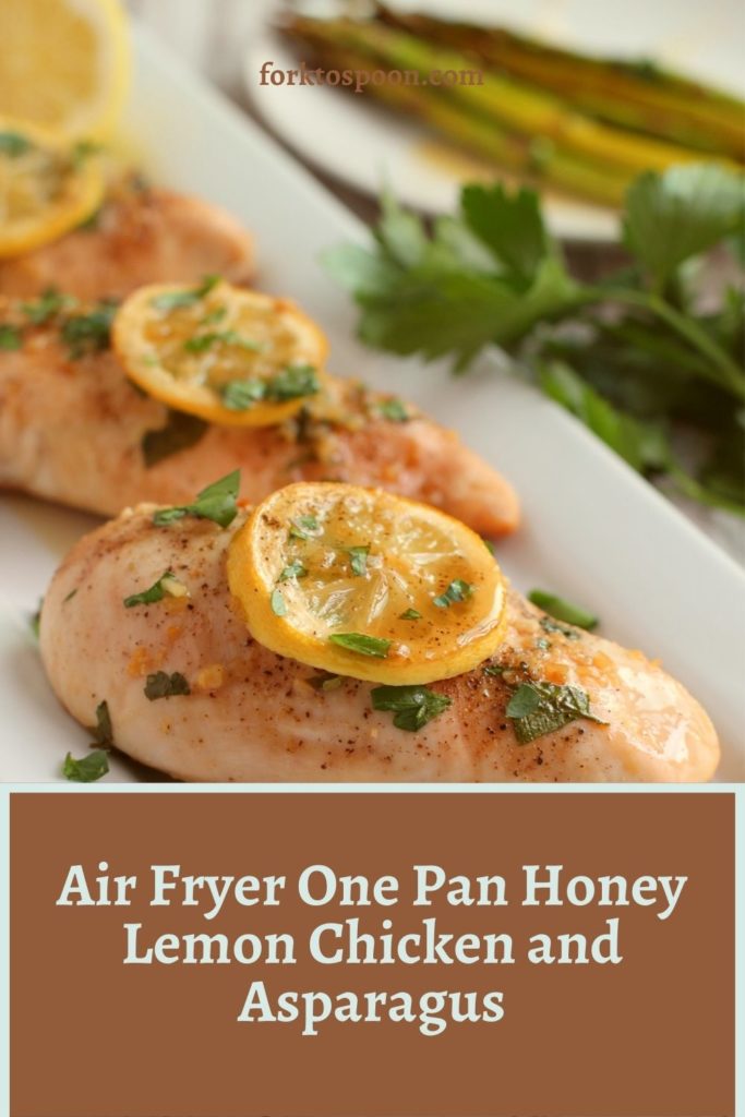 Air Fryer One Pan Honey Lemon Chicken and Asparagus