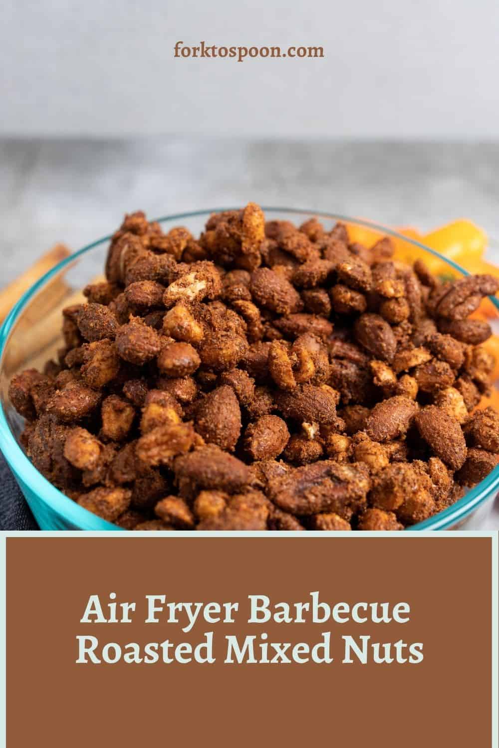 Air Fryer Barbecue Roasted Mixed Nuts - Fork To Spoon