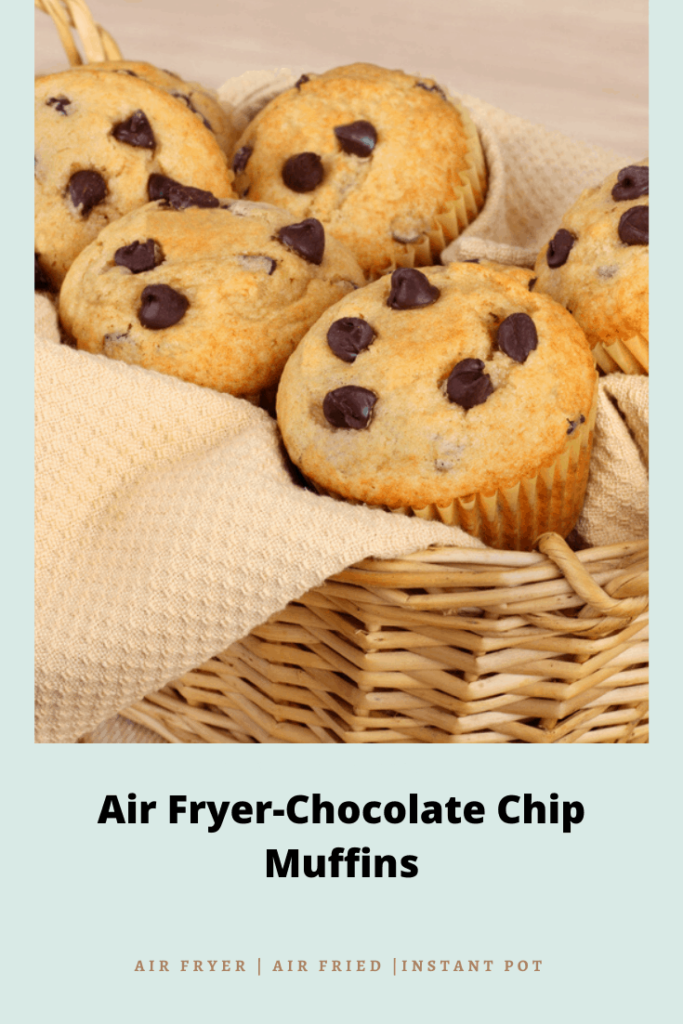 Air Fryer Chocolate Chip Muffins