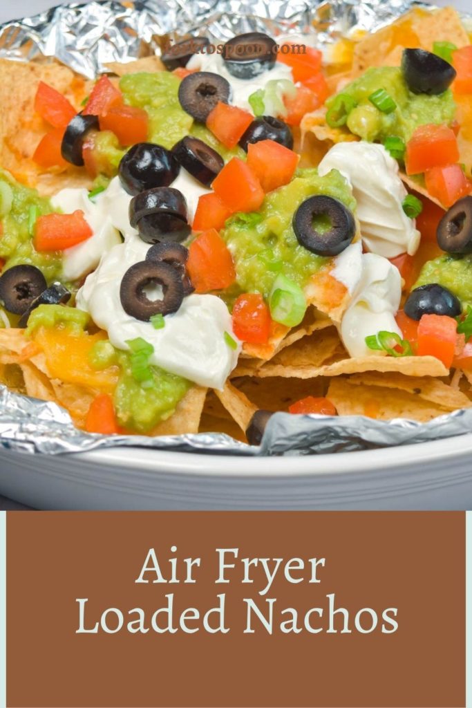 Air Fryer Loaded Nachos