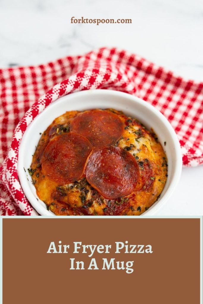 Air Fryer Pizza In A Mug