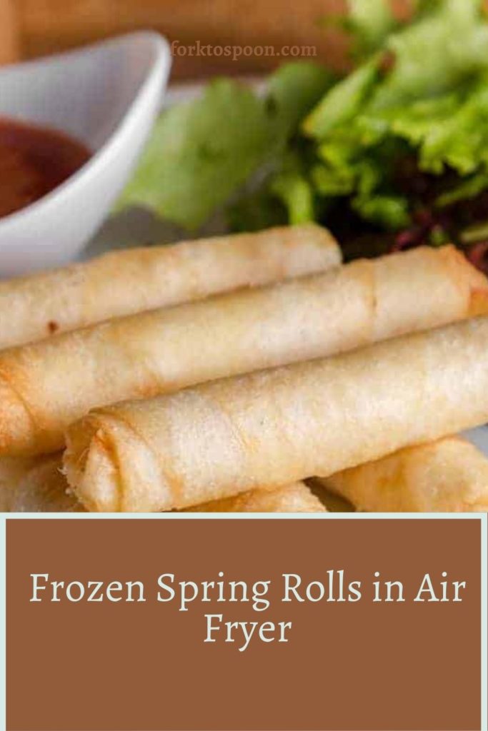 Air Fryer Frozen Spring Rolls