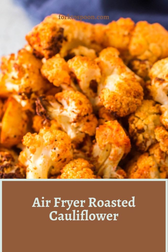 Air Fryer Roasted Cauliflower