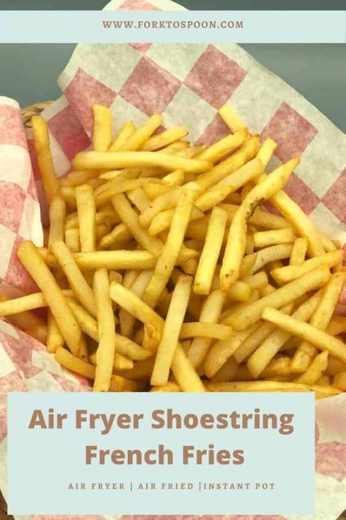 Air Fryer Shoestring French Fries