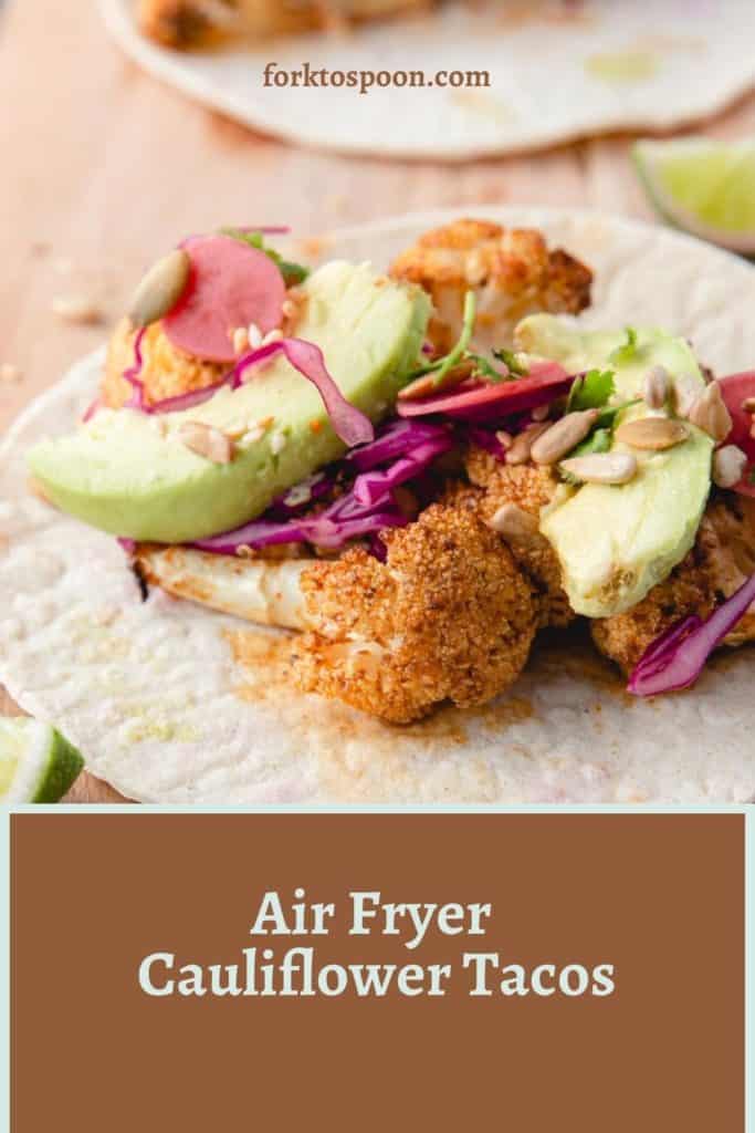 Air Fryer Cauliflower Tacos