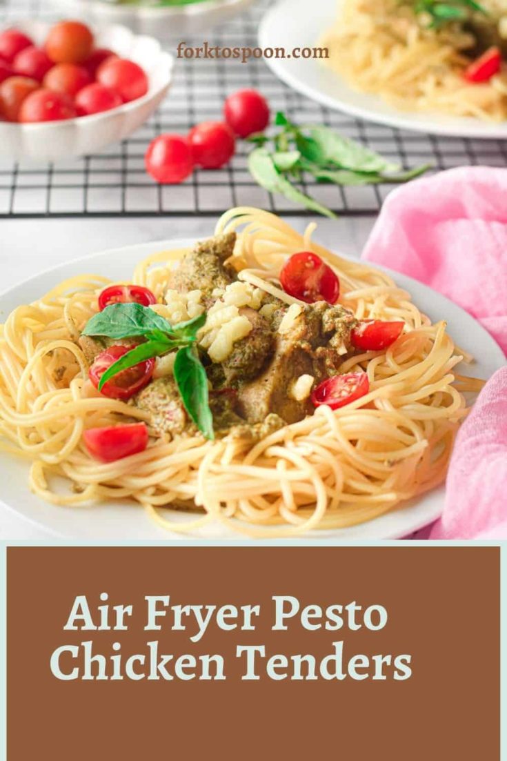 Air Fryer Pesto Chicken Tenders Fork To Spoon