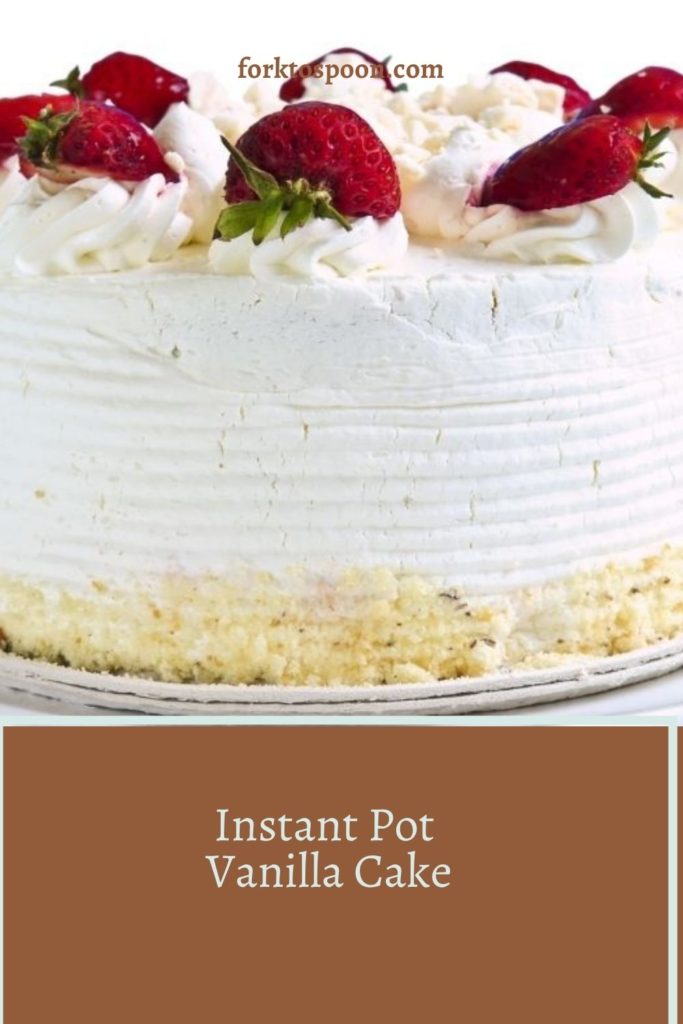 Instant Pot Vanilla Cake