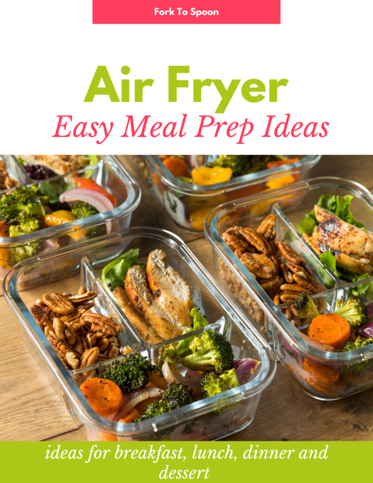 Air Fryer Meal Prep Recipe Ideas