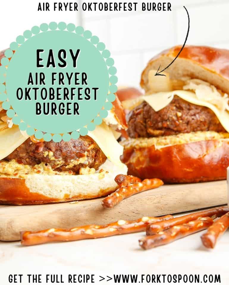 Air Fryer Oktoberfest Burger