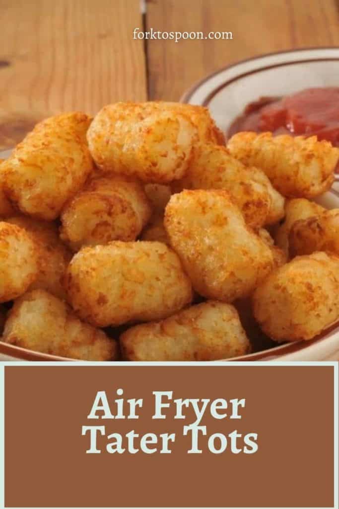 closeup of crispy tots titled Air Fryer Tater Tots