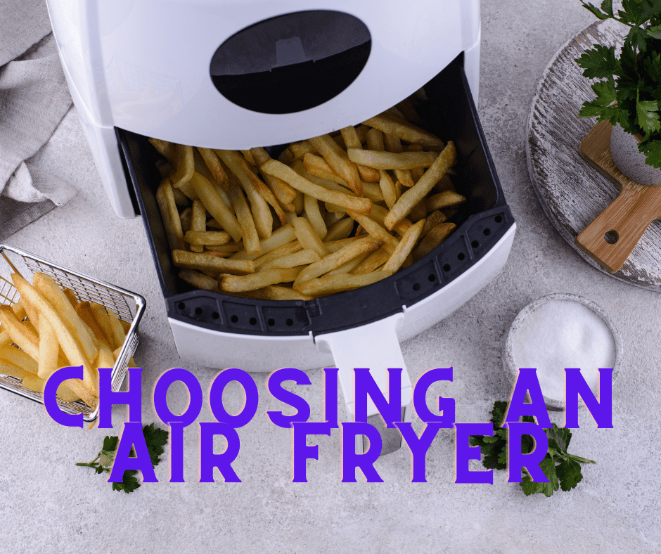 choosing an air fryer