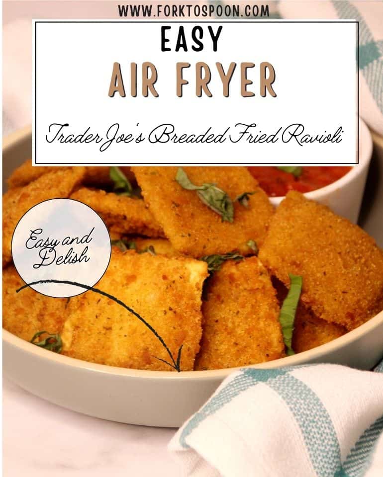 Air Fryer Trader Joe's Breaded Fried Ravioli