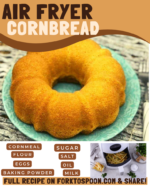 Air Fryer Cornbread - Fork To Spoon