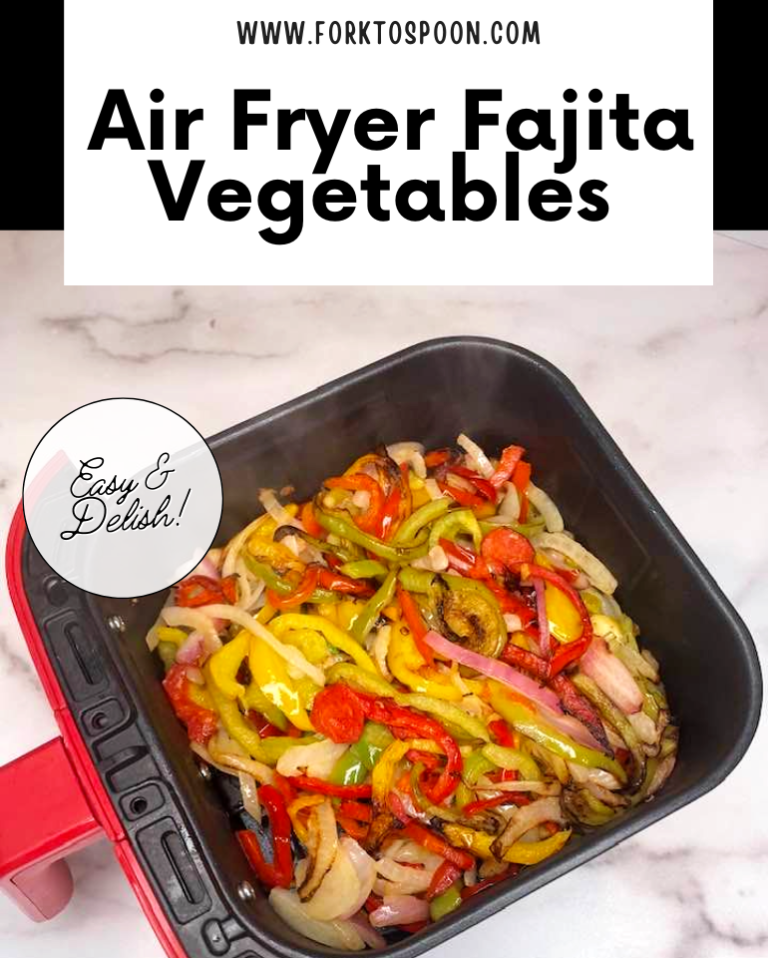 Air Fryer Fajita Vegetables Fork To Spoon