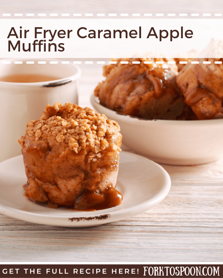 Air Fryer Caramel Apple Muffins