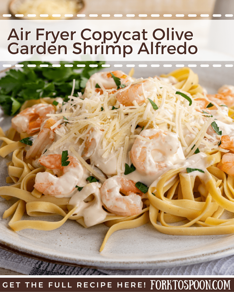 Air Fryer Copycat Olive Garden Shrimp Alfredo