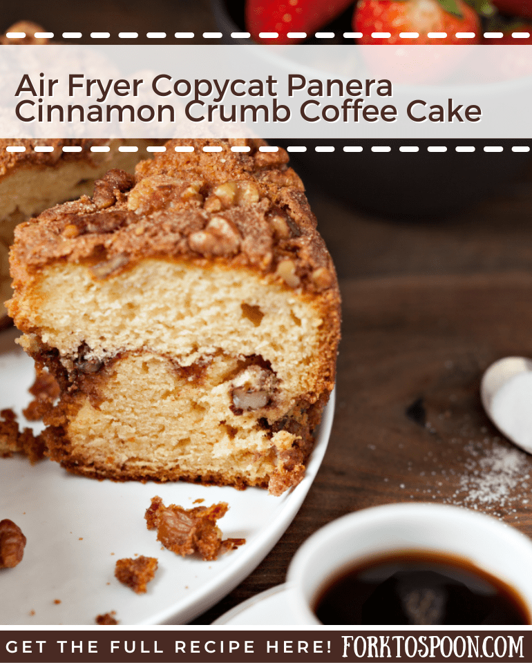 Air Fryer Copycat Panera Cinnamon Crumb Coffee Cake