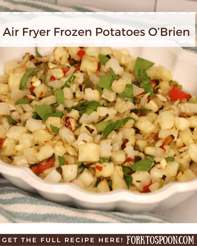 Air Fryer Frozen Potatoes O’Brien