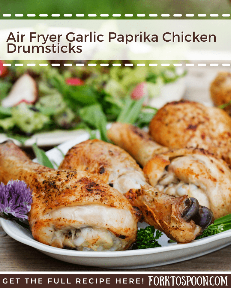 Air Fryer Garlic Paprika Chicken Drumsticks
