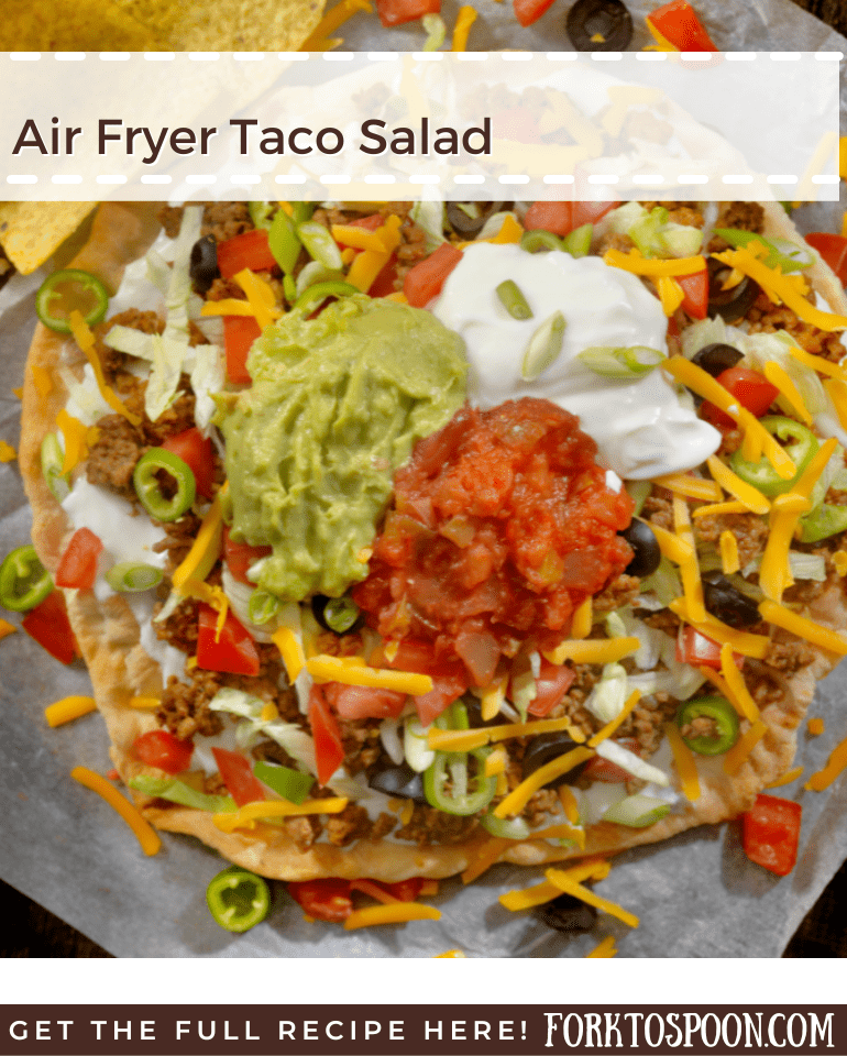 https://forktospoon.com/wp-content/uploads/2022/08/Air-Fryer-Taco-Salad-4.png