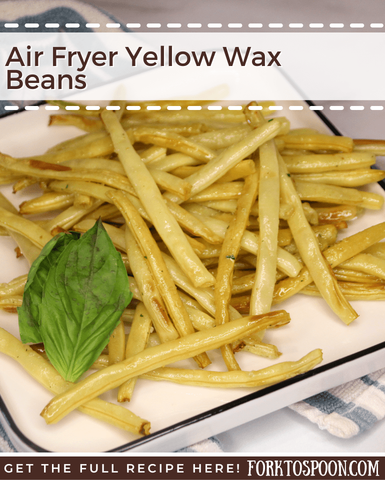 Air Fryer Yellow Wax Beans