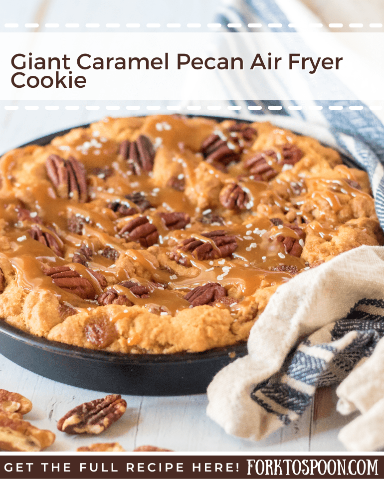 Giant Caramel Pecan Air Fryer Cookie