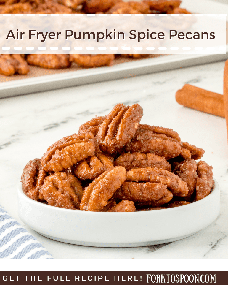 Air Fryer Pumpkin Spiced Pecans