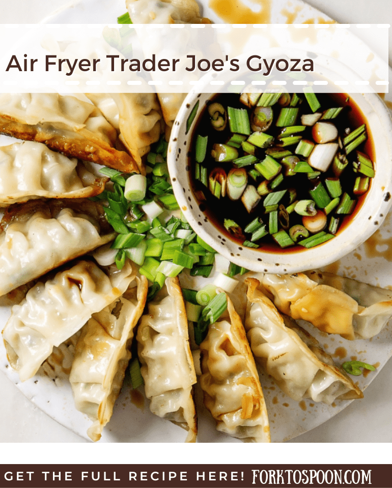 Trader Joe's Gyoza Air Fryer - Fork To Spoon