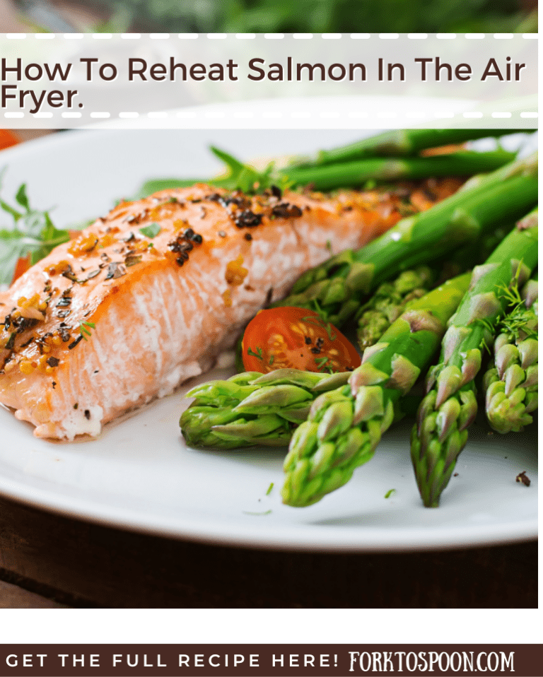 How To Reheat Salmon In The Air Fryer Fork To Spoon