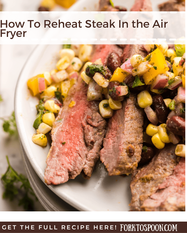 How To Reheat Steak In the Air Fryer