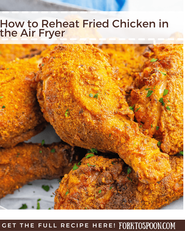 How to Reheat Fried Chicken in the Air Fryer