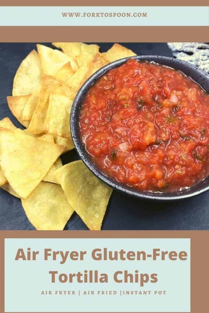 Air Fryer Gluten-Free Tortilla Chips