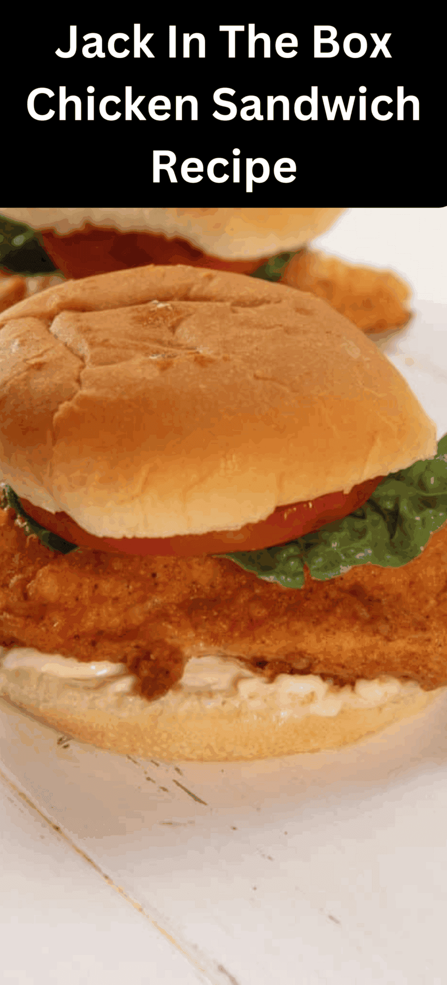 Jack In The Box Chicken Sandwich Recipe