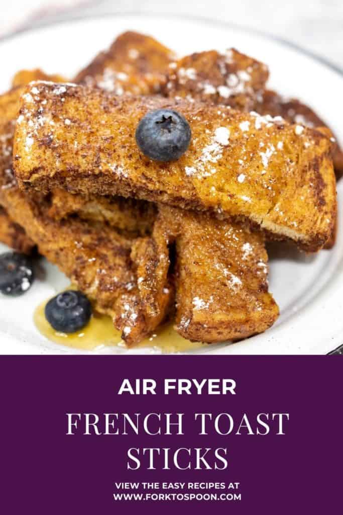 Air Fryer Cinnamon French Toast Sticks