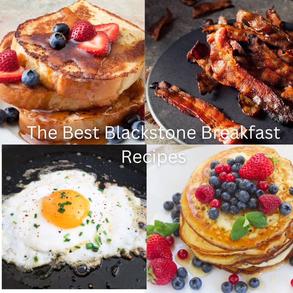 Best Blackstone Breakfast Recipes