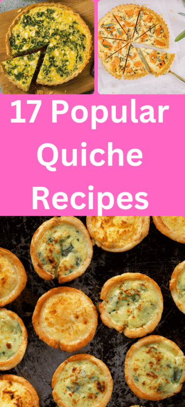 17 Best Quiche Recipes To Try
